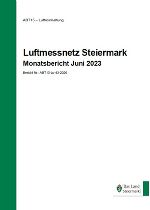 Monatsbericht Juni 2023 © Land Stmk.