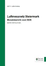 Monatsbericht Juni 2025 © Land Stmk.