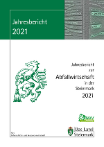 Jahresbericht 2021: Kommunales Abfallaufkommen der Steiermark