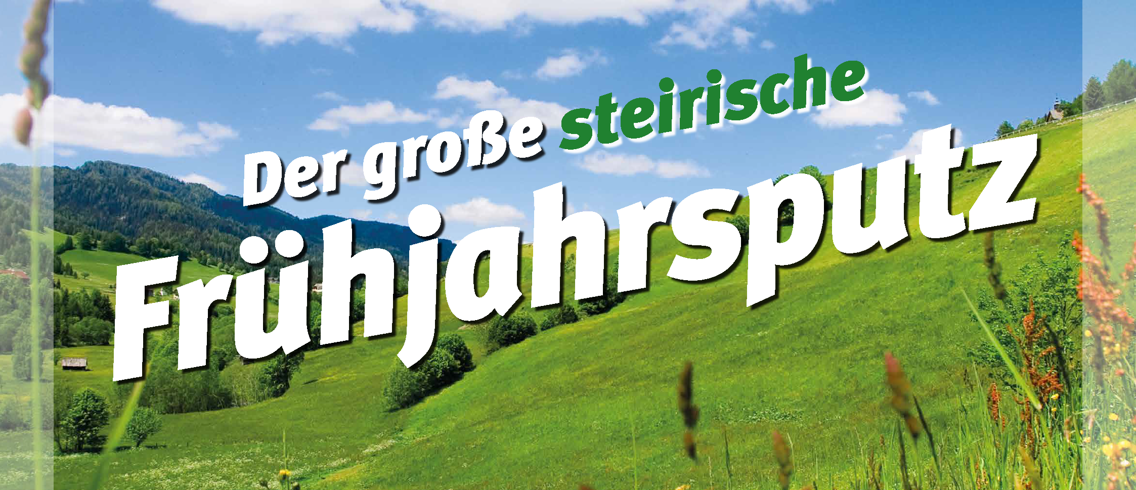 Plakat "Steirischer Frühjahrsputz" © Land Steiermark/A14